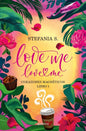 LOVE ME LOVE ME LIBRO 1