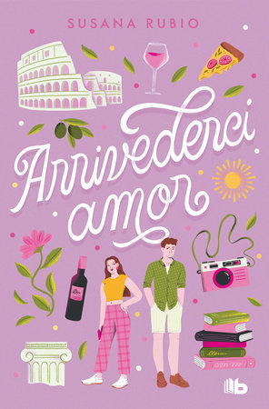Arrivederci, amor- Susana Rubio Libro 1