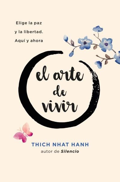 EL ARTE DE VIVIR- THICH NHAT HANH