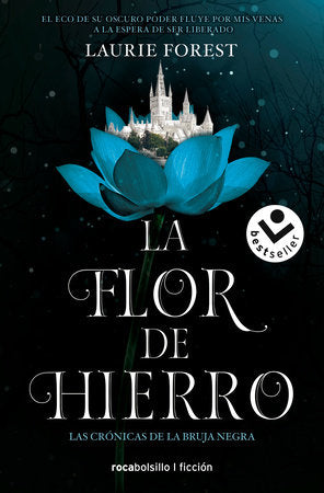 LA FLOR DE HIERRO