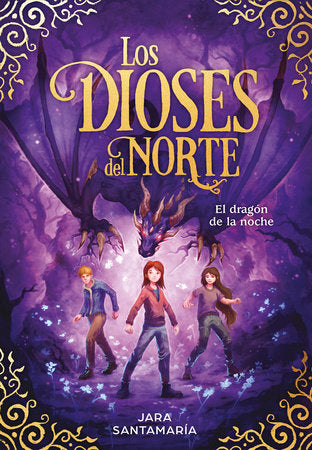 LOS DIOSES DEL NORTE: EL DRAGON DE LA NOCHE LIBRO 4