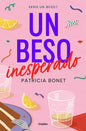 Un beso inesperado- Patricia Bonet