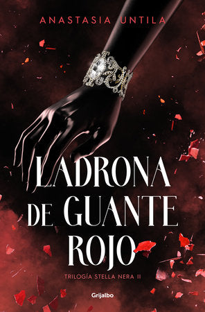 LADRONA DE GUANTE ROJO, LIBRO 2