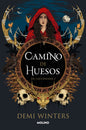 CAMINO DE HUESOS DE LAS CENIZAS 1