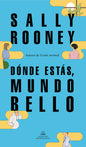 DONDE ESTÁS, MUNDO BELLO