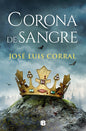 CORONA DE SANGRE. LIBRO 2