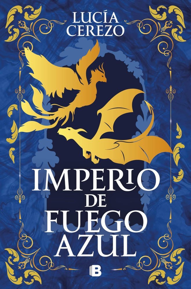IMPERIO DE FUEGO AZUL, LIBRO 1
