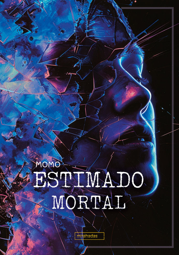 ESTIMADO MORTAL