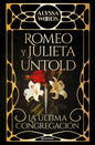 ROMEO Y JULIETA UNTOLD- ALYSSA WOODS