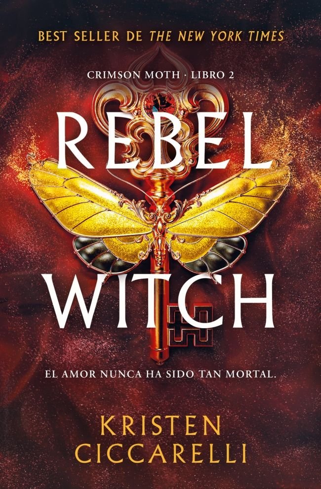 REBEL WITCH CRIMSON MOTH LIBRO 2- KRISTEN CICCARELLI (BOLSILLO)