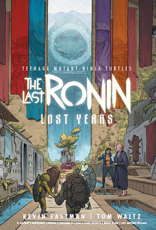 Teenage Mutant Ninja Turtles: The Last Ronin–Lost Years