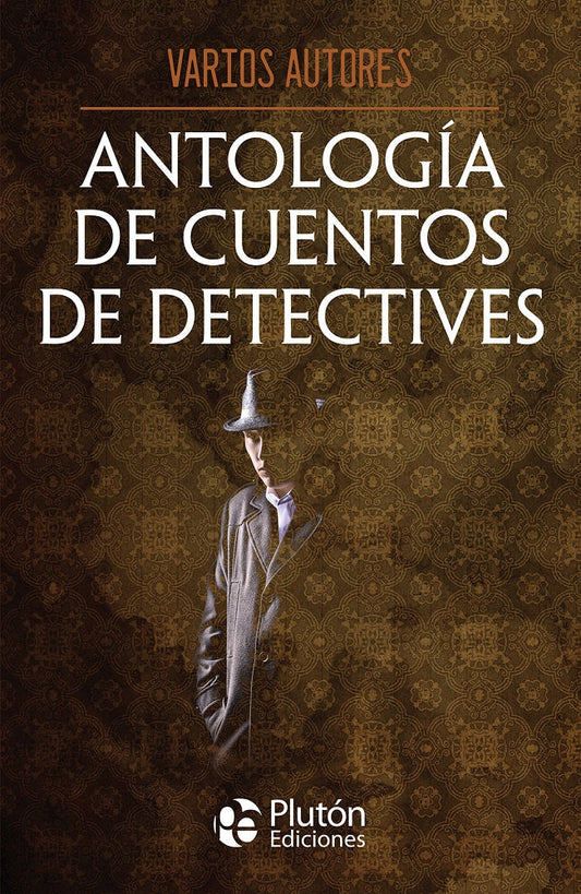 ANTOLOGÍA DE CUENTOS DE DETECTIVES