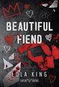 BEAUTIFUL FIEND- LOLA KING
