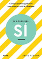 EL PODER DEL SI