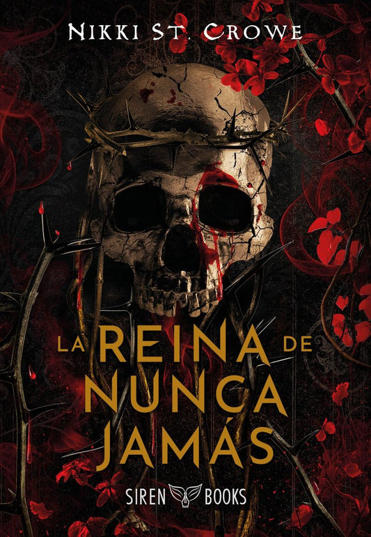 LA REIA DE NUCA JAMÁS- NIKKI ST. CROWE