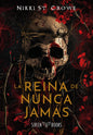 LA REIA DE NUCA JAMÁS- NIKKI ST. CROWE