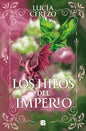 LOS HILOS DEL IMPERIO- LUCÍA CEREZO