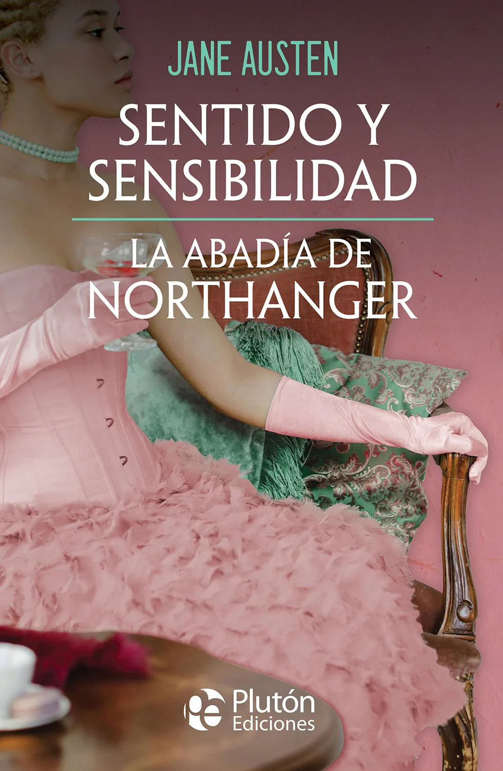 SENTIDO Y SENSIBILIDAD/ LA ABADÍA DE NORTHANGER