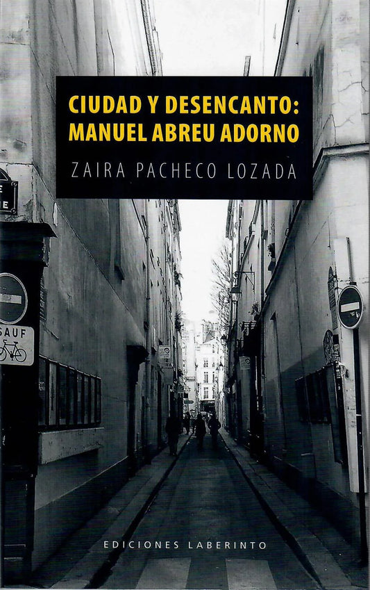 CIUDAD Y DESENCANTO: MANUEL ABREU ADORNO